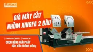 Giá máy cắt nhôm Xingfa 2 đầu